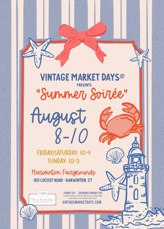 Vintage Market Days of Connecticut “Summer Soirée”